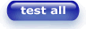 Test all